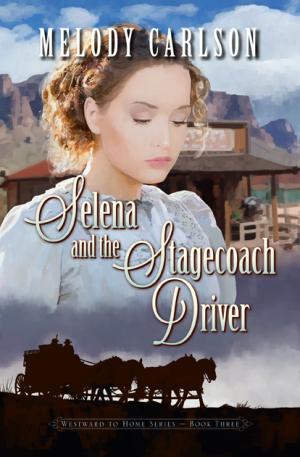 Selena and the Stagecoach Driver